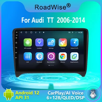 Roadwise 8+256 Android 12 Automobilio Radijo Audi TT MK2 8J 2006 - 2014 Multimedijos Carplay 4G Wifi DSP RDS DVD 2-Din Autoradio Stereo